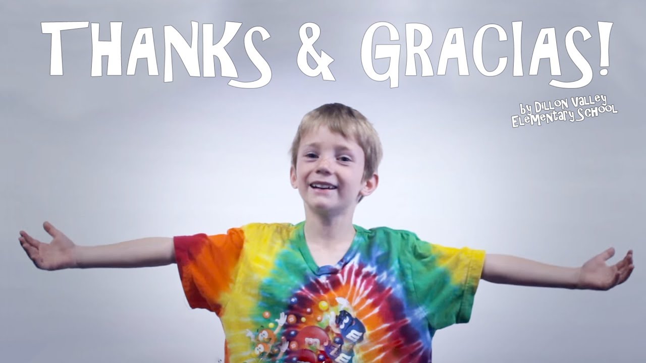 THANKS and GRACIAS by Dillon Valley Elementary Sch