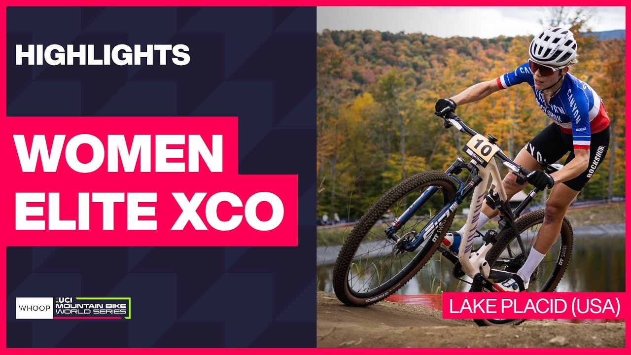 Lake Placid - Women Elite XCO Highlights | 2024 WHOOP UCI Mountain Bike World Cup