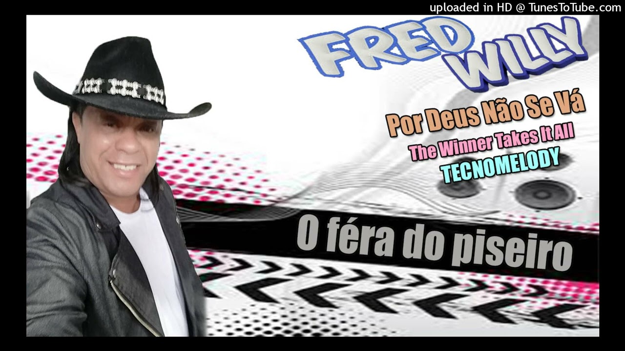Por Deus Não Se Vá - Fred Willy