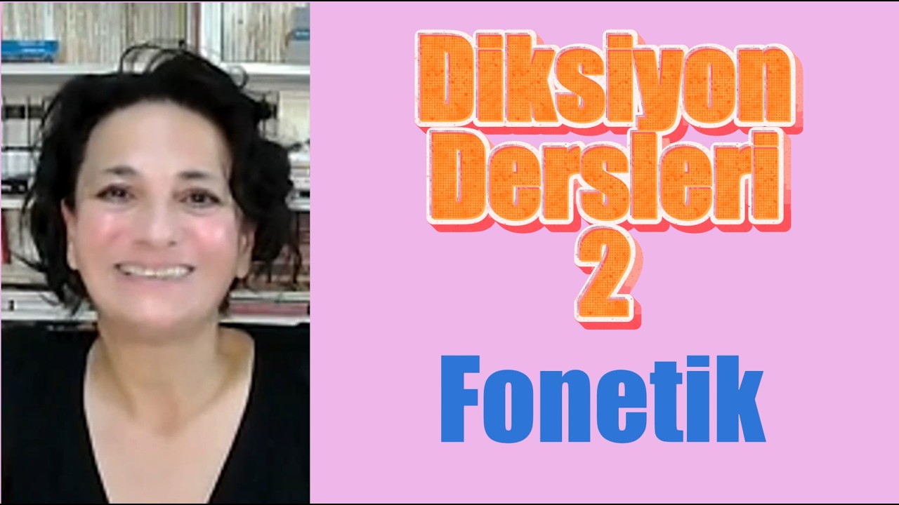 Diksiyon Dersleri 2 - Fonetik #diksiyon #ders #fonetik