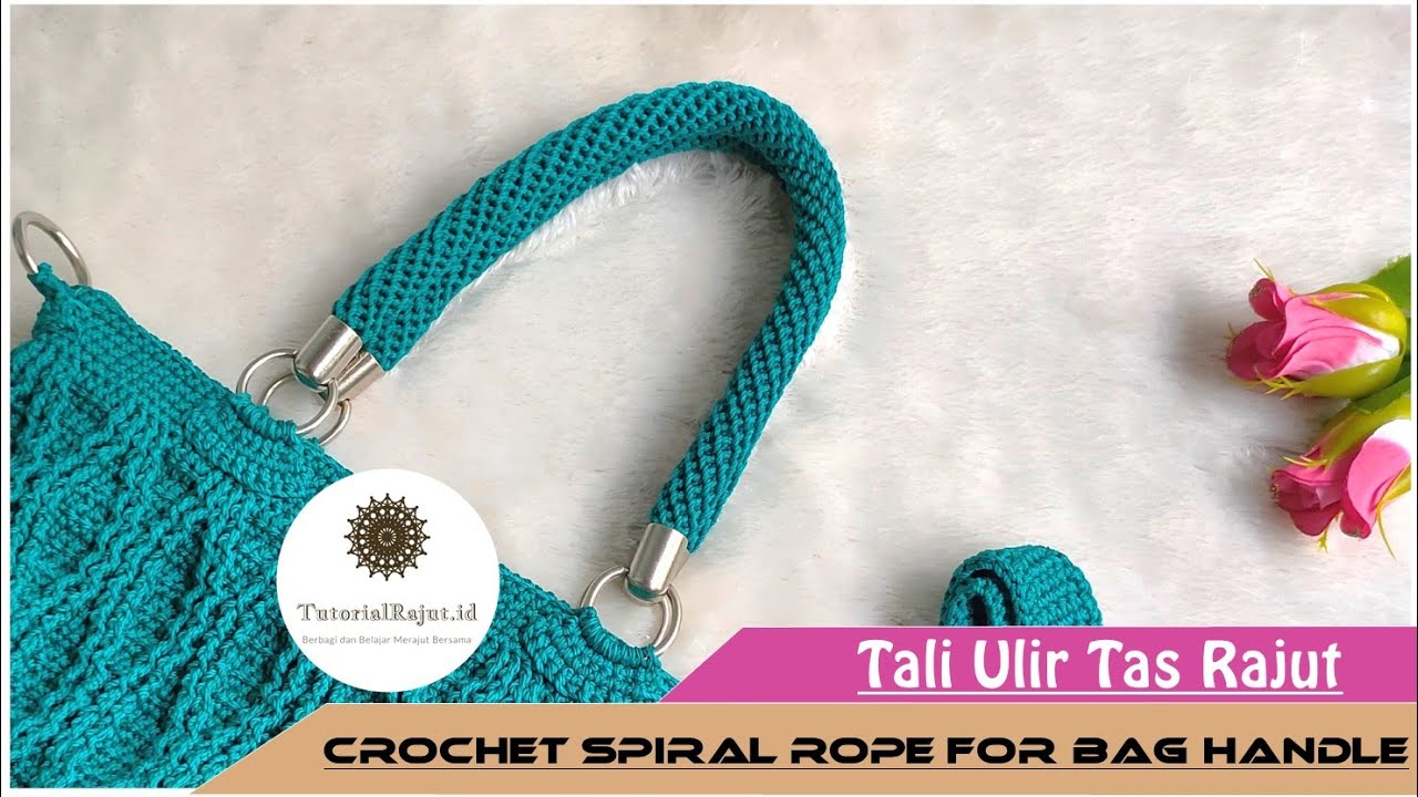 Tali Ulir Tas Rajut || Crochet || Crochet Spiral Rope for Bag Handle (english subtitle available)