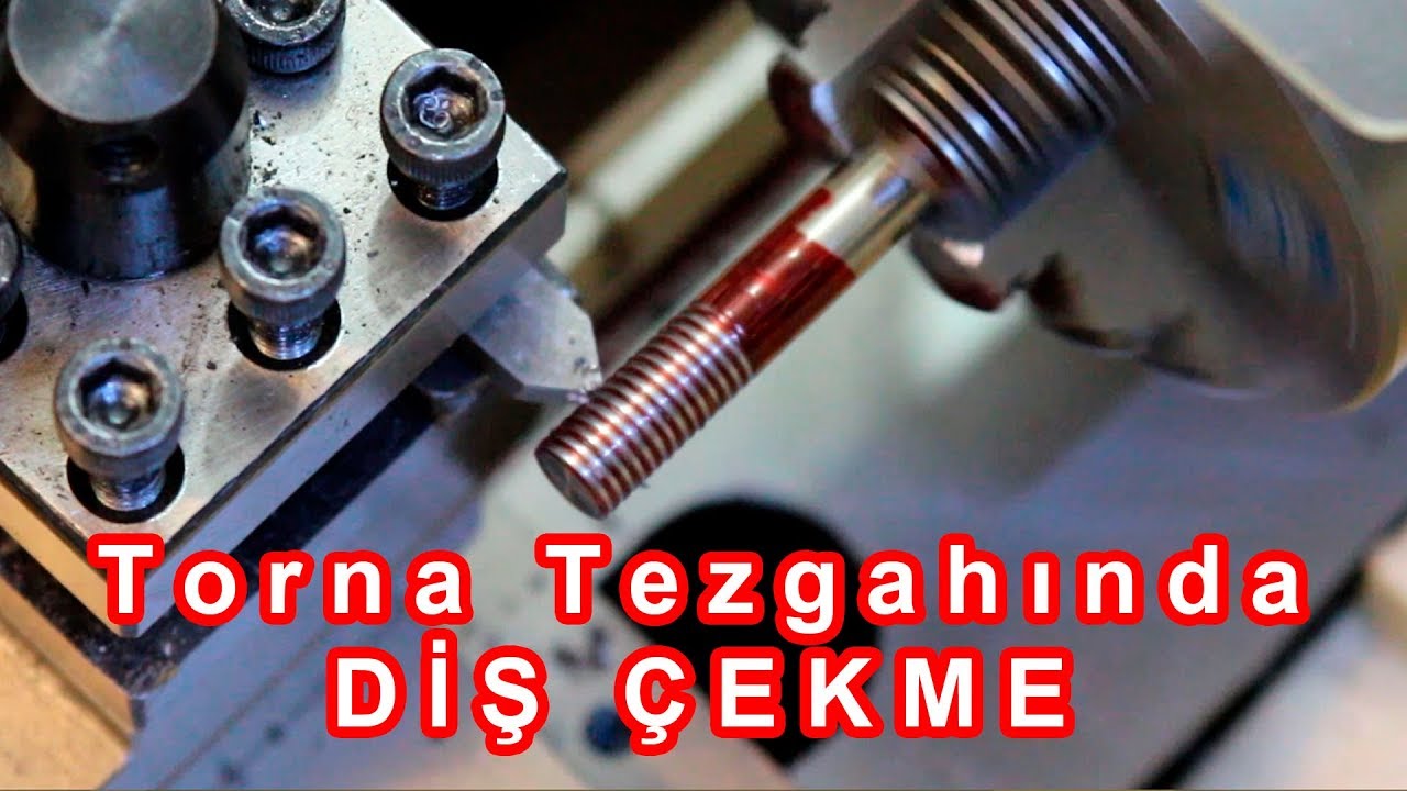 Torna Tezgahı Dersleri #6 | Torna Tezgahında Diş Açma