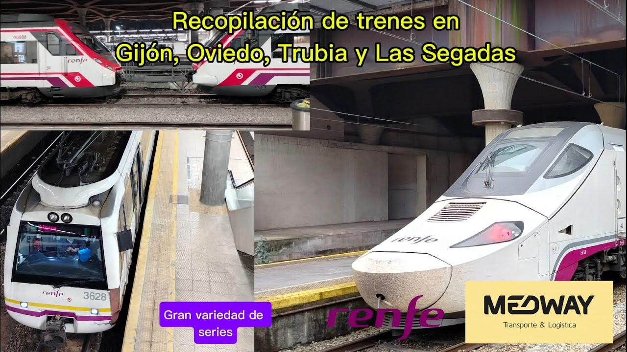 Trenes por Oviedo, Gijón, Trubia y Las Segadas. ¡Gran Variedad de trenes!