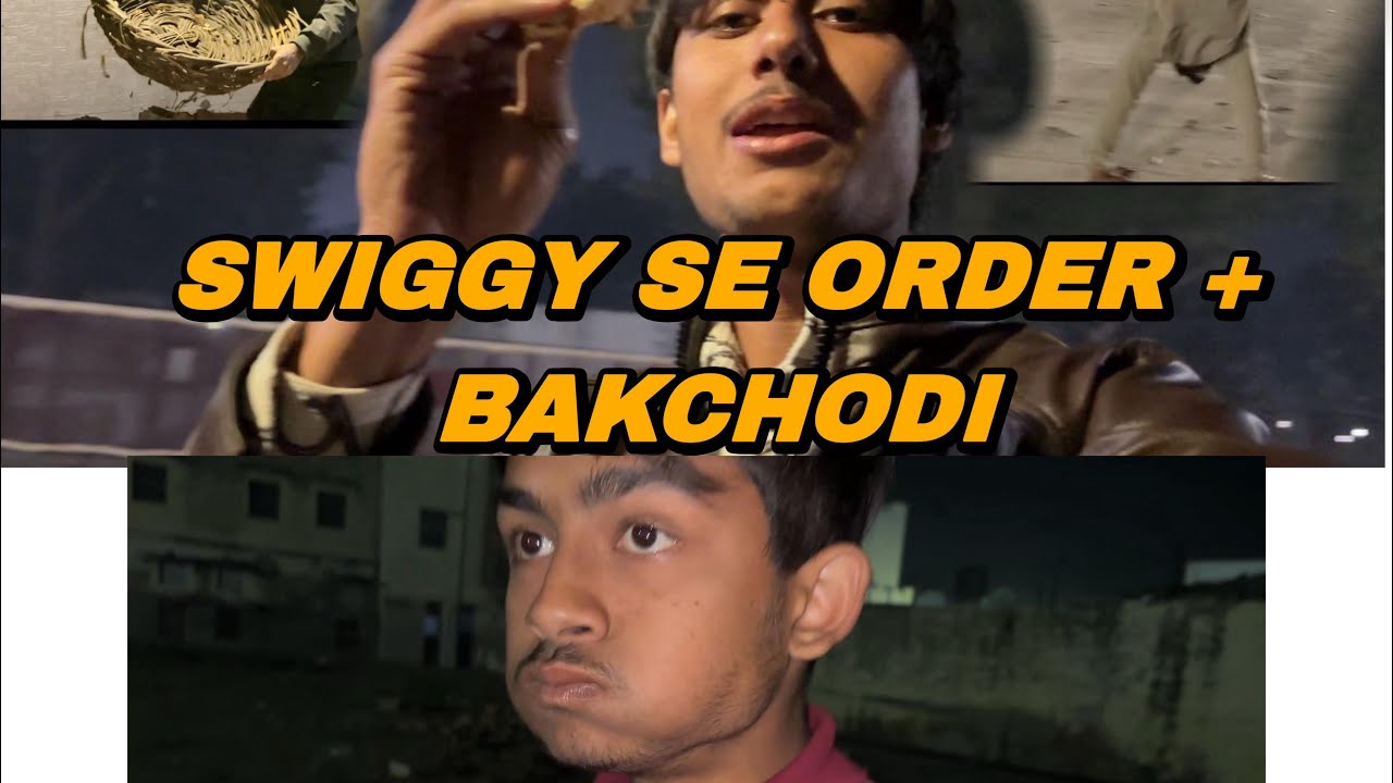 Swiggy se order plus bakchodi                                         