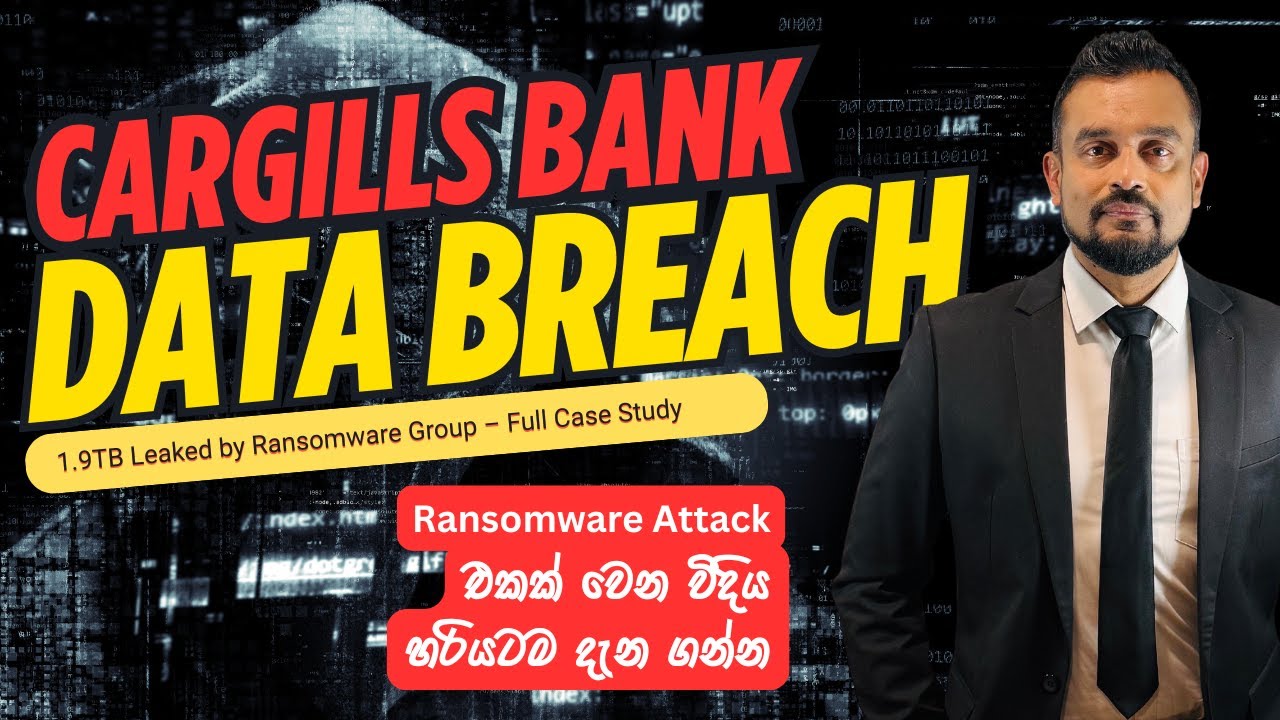 Cargills Bank Data Breach 2025 | 1.9TB Leaked by Ransomware Group &ndash; Full Case Study
