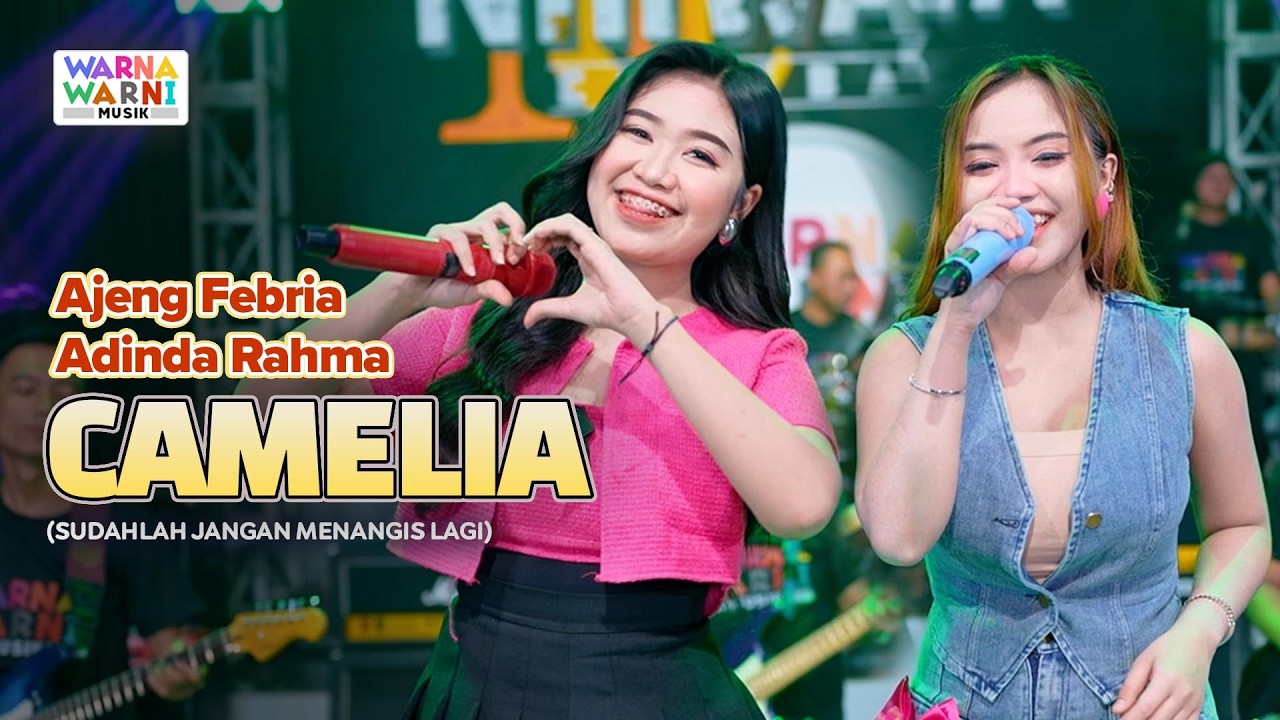 CAMELIA - AJENG FEBRIA & ADINDA RAHMA ft. OM NIRWANA | LIVE MUSIC | VERSI KOPLO