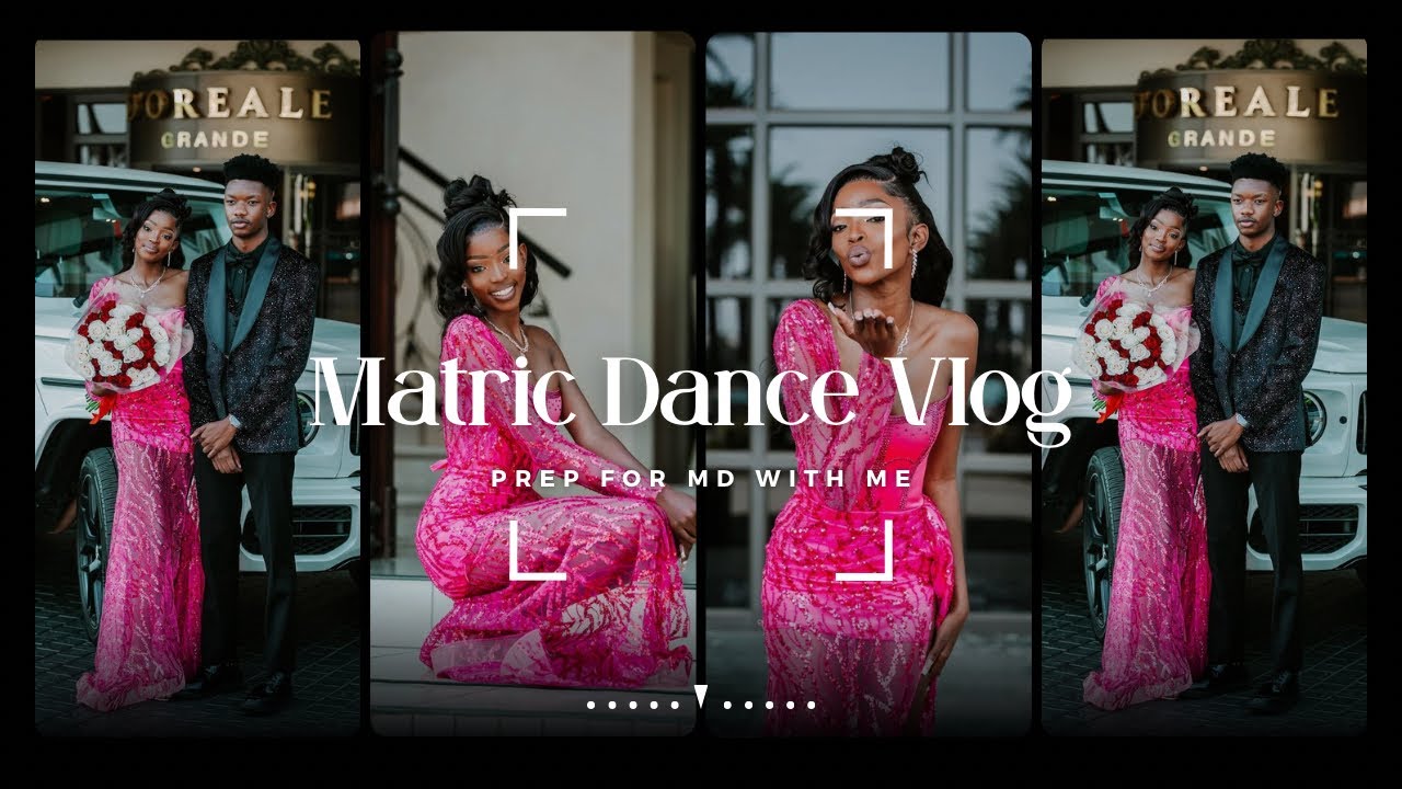 MATRIC DANCE 23 || Prep & Vlog || SOUTH AFRICAN YOUTUBER || #matricdance