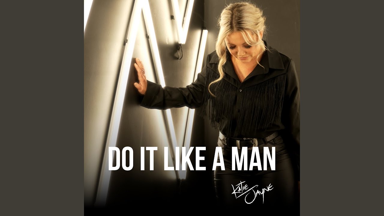 Do It Like A Man