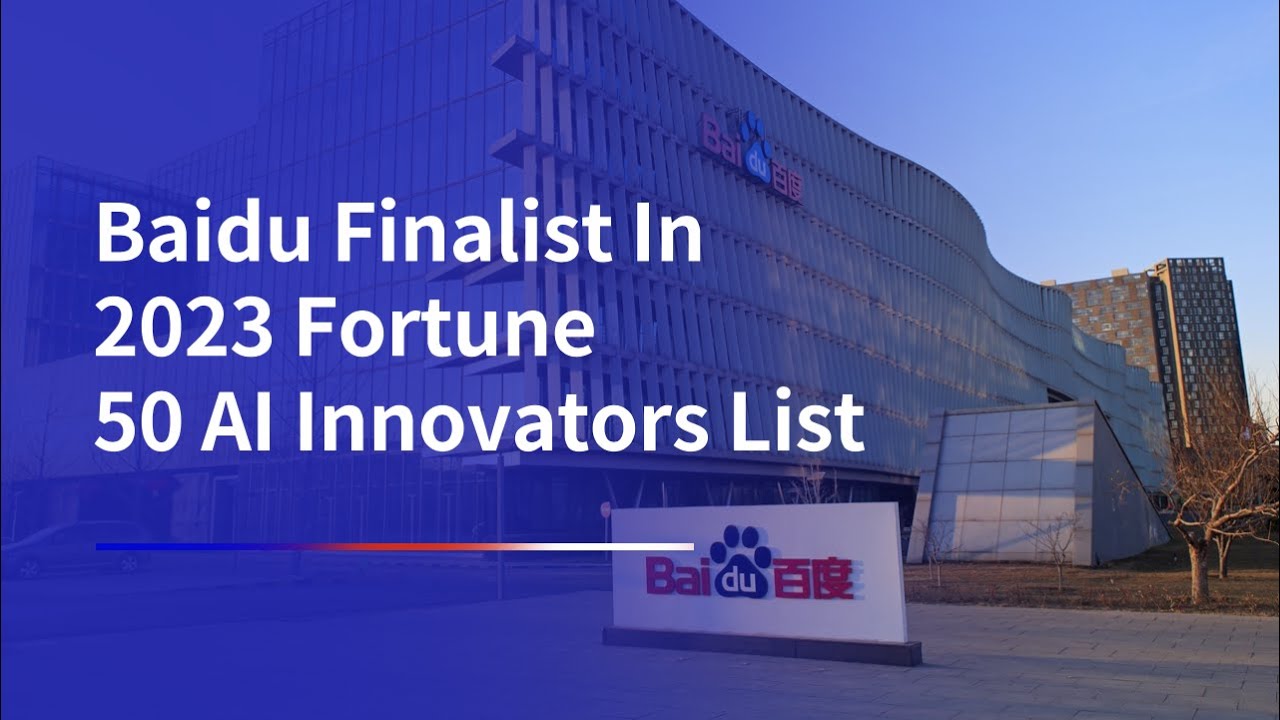 Baidu Is The Only Chinese Company On The Fortune 50 AI Innovators list  | BaiduTech For Good