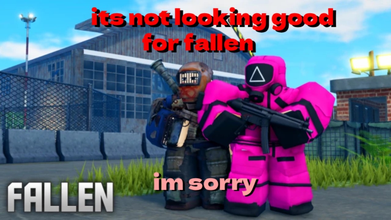 The Current state of fallen is.... bad