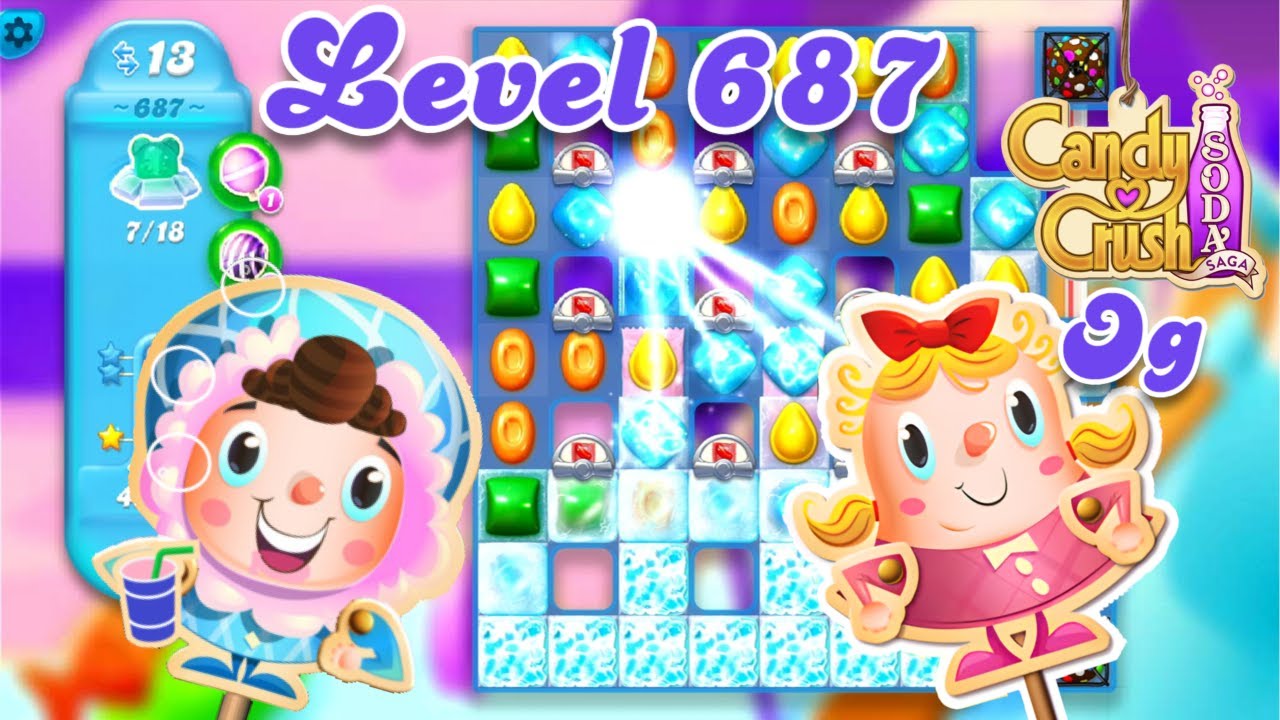 Level 687 - 2020 OG Candy Crush Soda