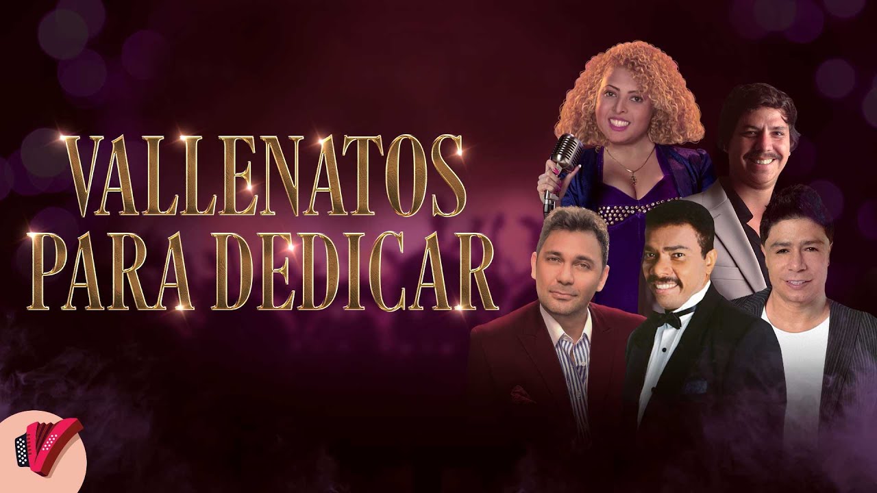 Vallenatos Para Dedicar