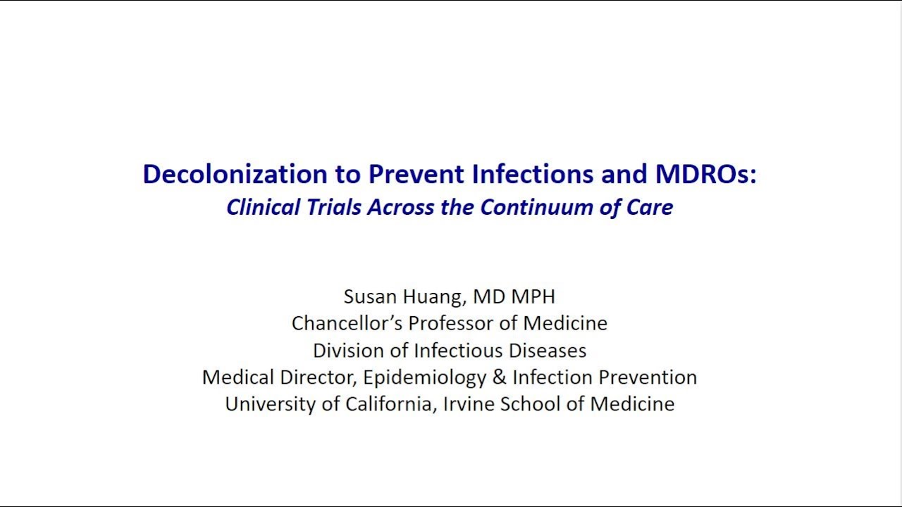 Universal Decolonization of Multi-Drug Resistant Organisms