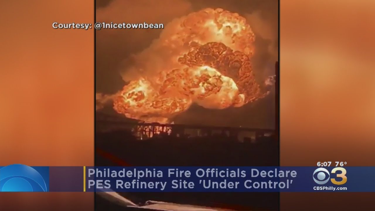 Philadelphia Fire Officials Declare Philadelphia Energy Solutions Refinery Site 'Under Control'