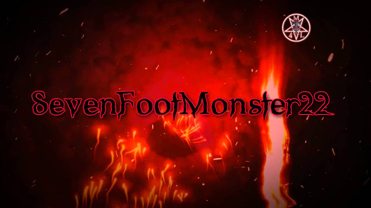 SevenFootMonster22 Returns!
