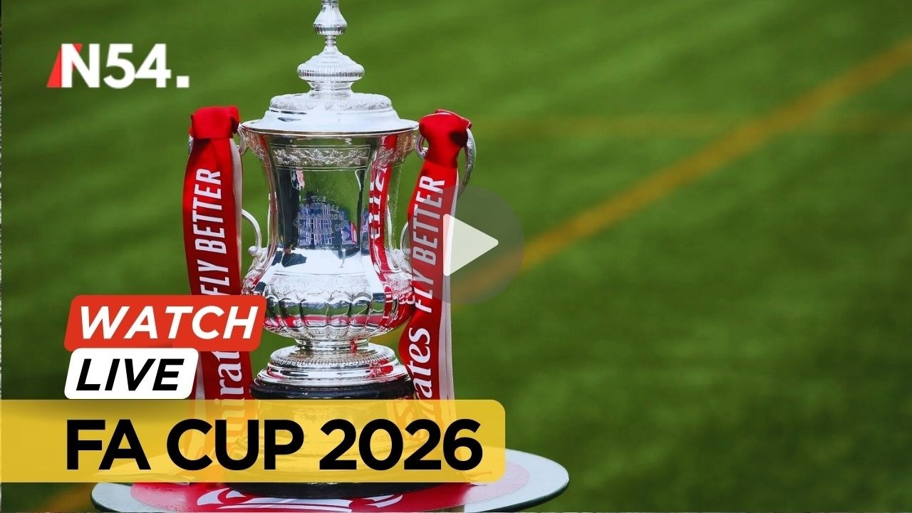 WATCH LIVE: Emirates FA Cup 2025-26 | Match Tracker&ndash; News54