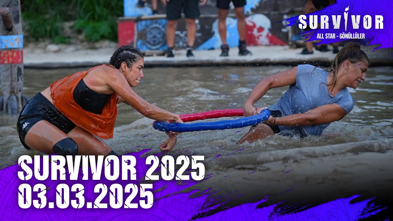 Survivor Türkiye 2025 | 03.03.2025 @SurvivorTurkiye
