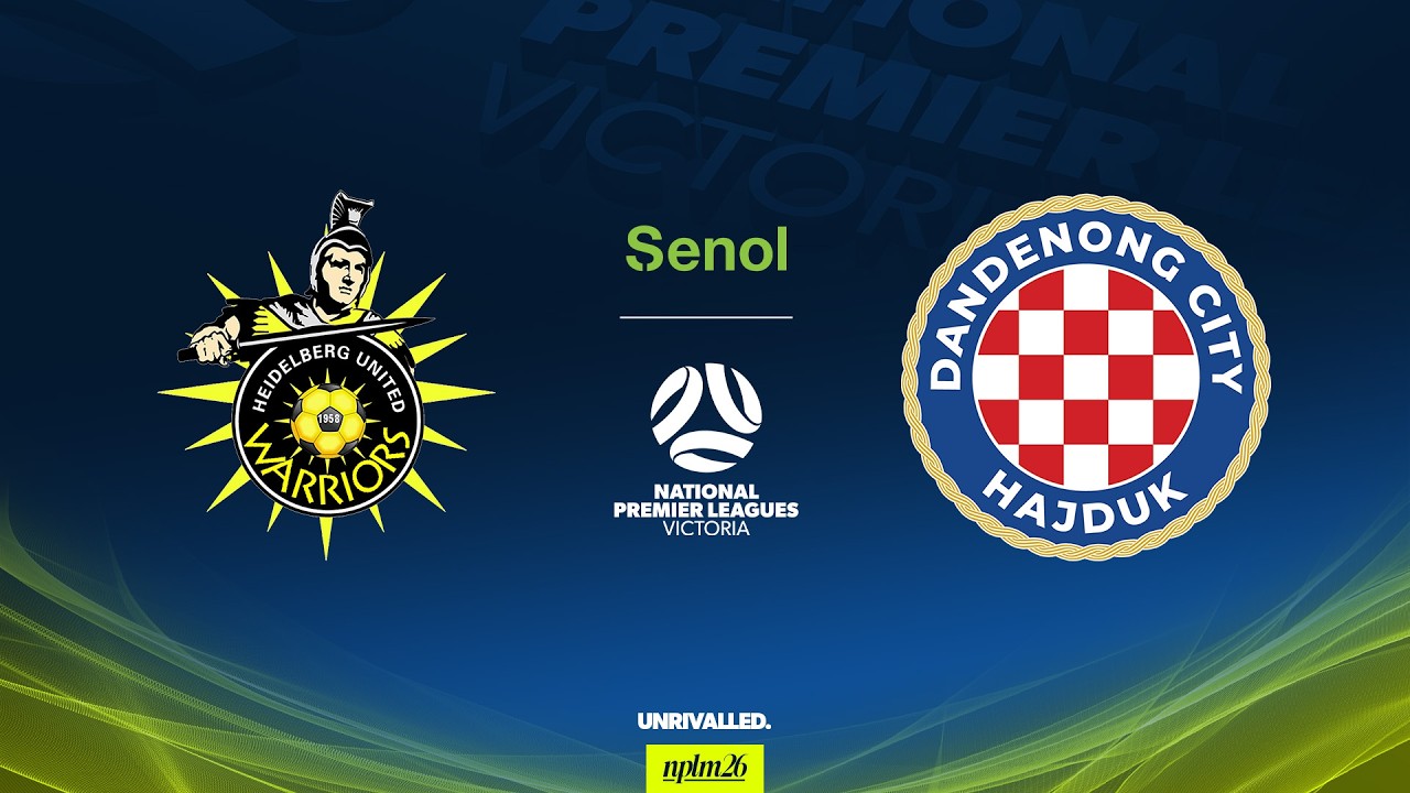 2026 Senol NPLM Victoria Round 3: Heidelberg United FC v Dandenong City SC