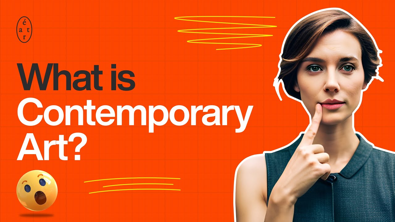 What is Contemporary Art?