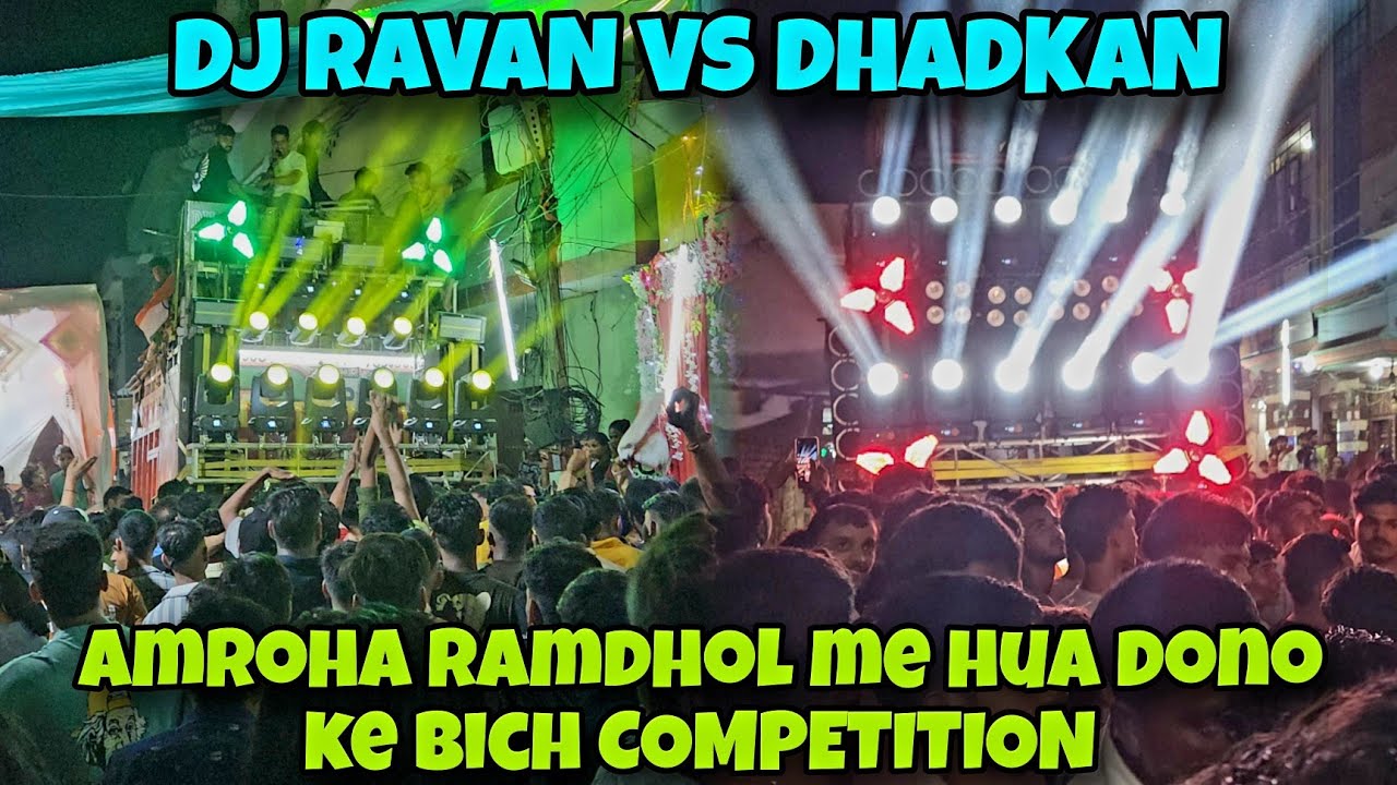 DJ ASLI RAVAN VS DHADKAN ITIHAS ME PEHLI BAAR HUA ESA COMPETITION