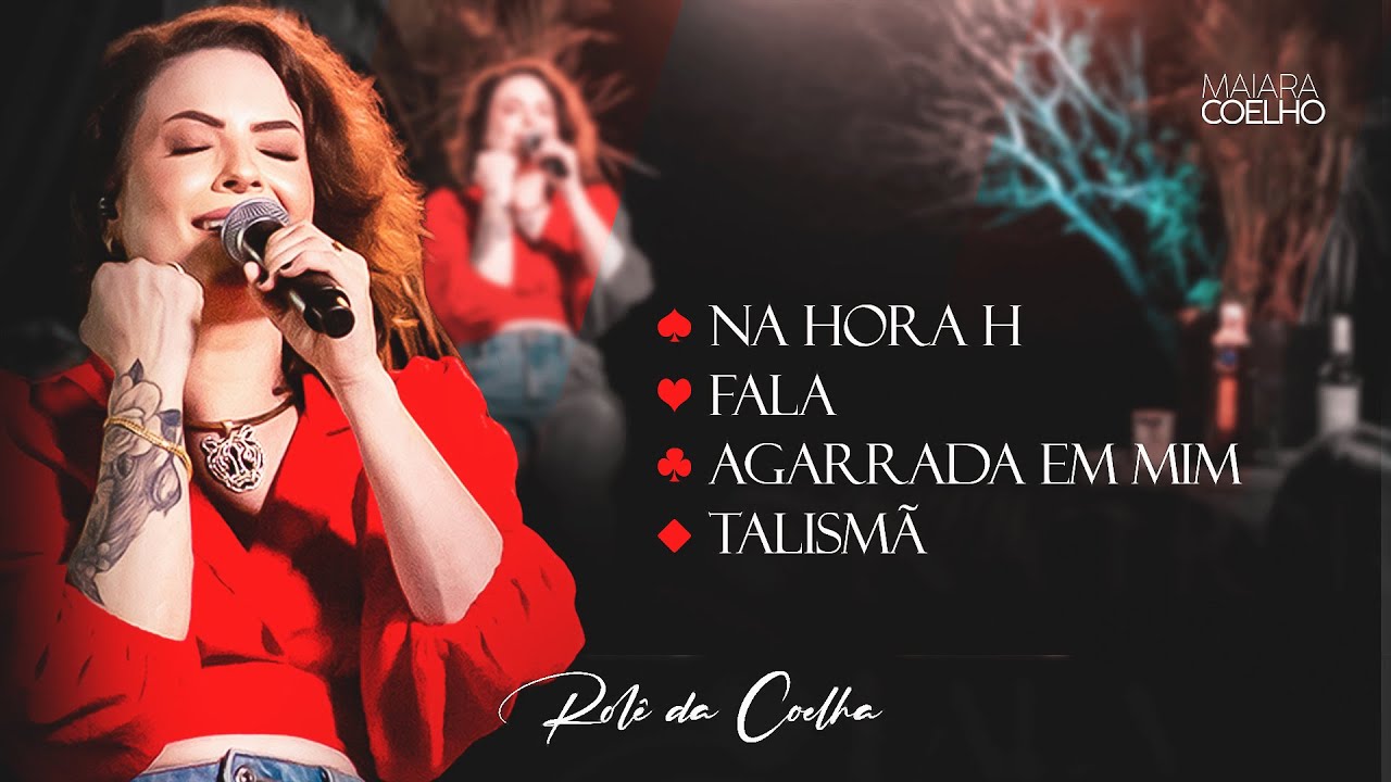 Maiara Coelho - NA HORA H / FALA / AGARRADA EM MIM / TALISMÃ  | Rolê da Coelha