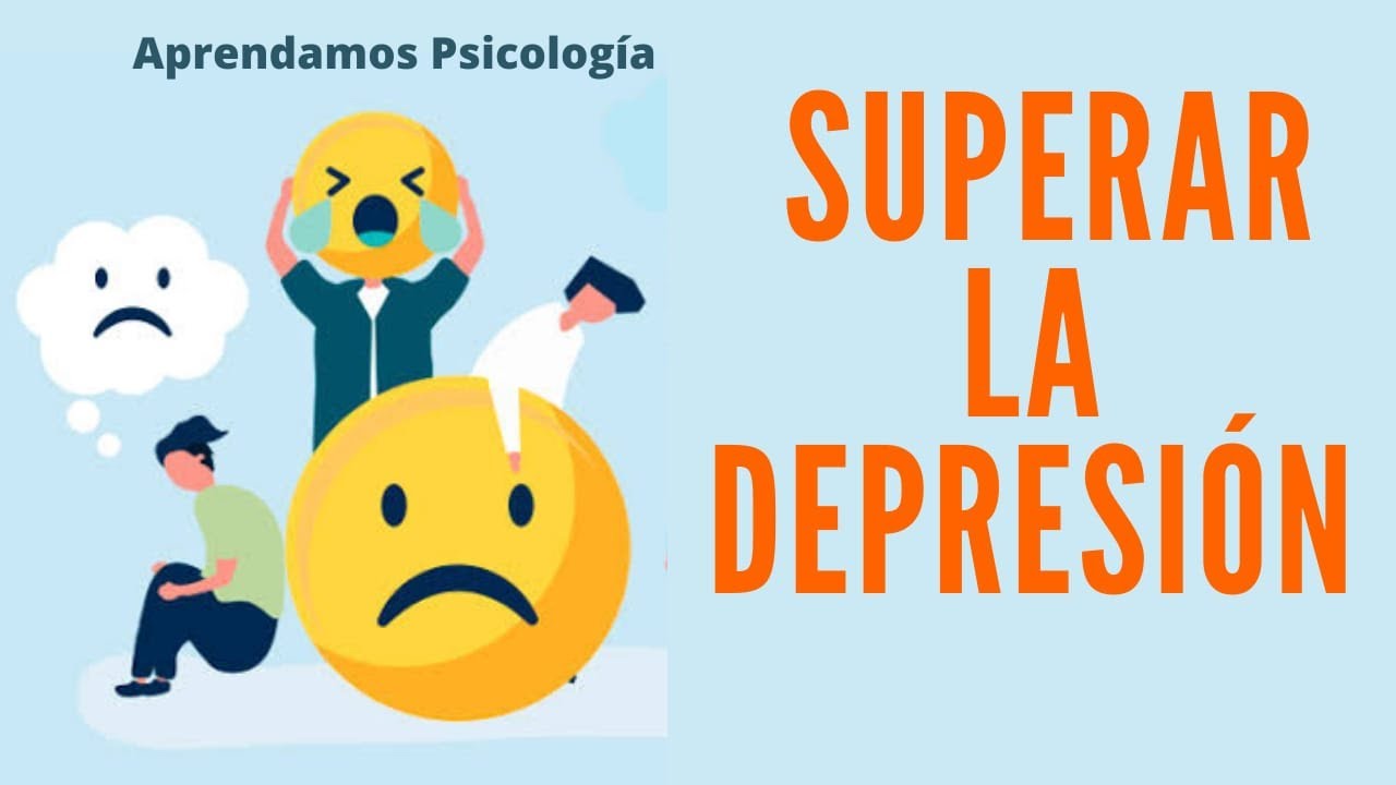 Cómo superar la Depresión? 5 formas de Superarla