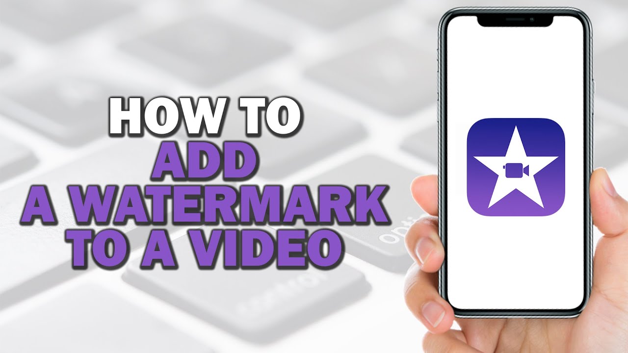 How to Add a Watermark to a Video in iMovie (Quick Tutorial)