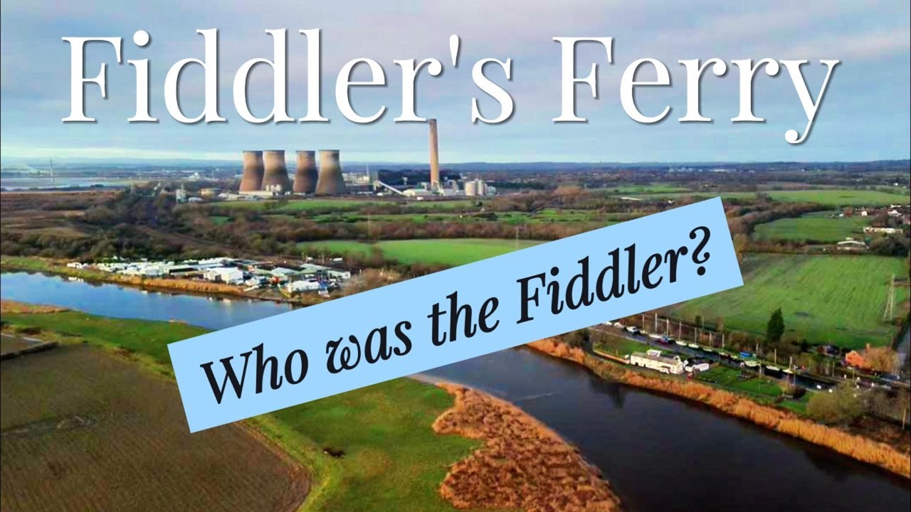 Fiddler&rsquo;s Ferry - Past and Present