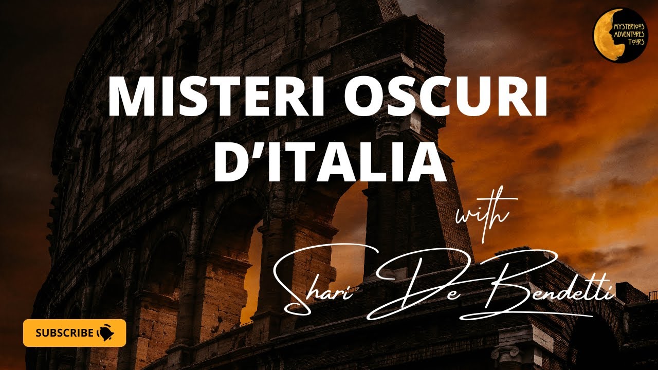 Misteri Oscuri D&rsquo;Italia with Shari DeBenedetti- Tour Promo