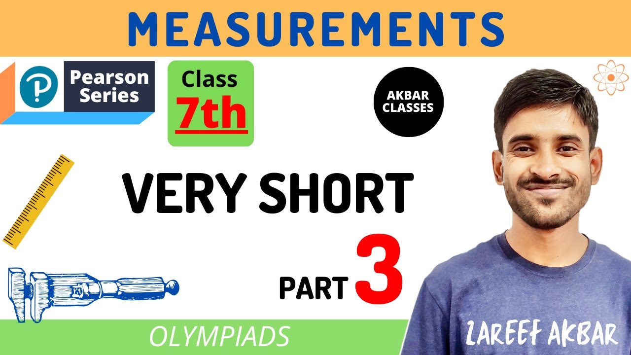 Class 7 | Measurements | Pearson IIT Foundation | Very Short Part 3 (Last) 41 to 66