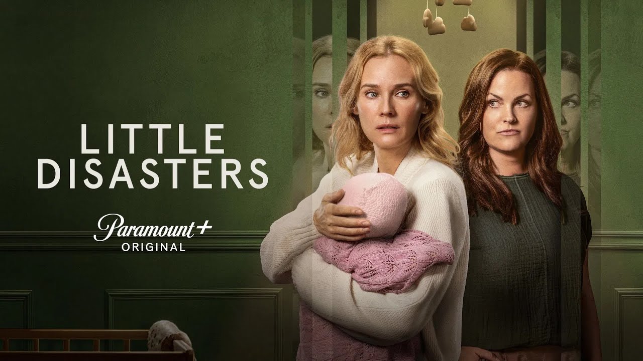 LITTLE DISASTERS - Official Trailer | Diane Kruger, Jo Joyner, Ben Bailey | Hollywood Drama Series