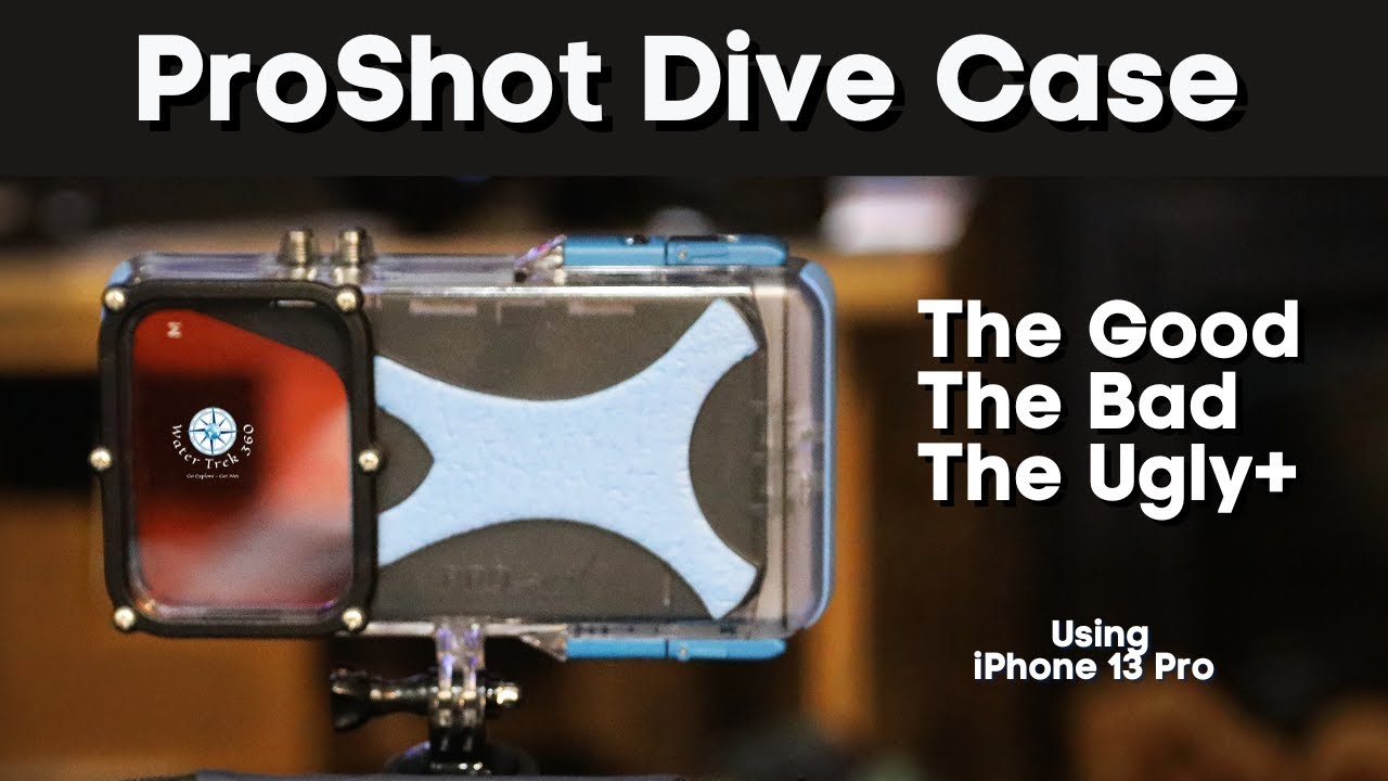 ProShot Dive Case – Tough Honest Review – Will I Still Use It?  ...  The Good, The Bad, The Ugly!
