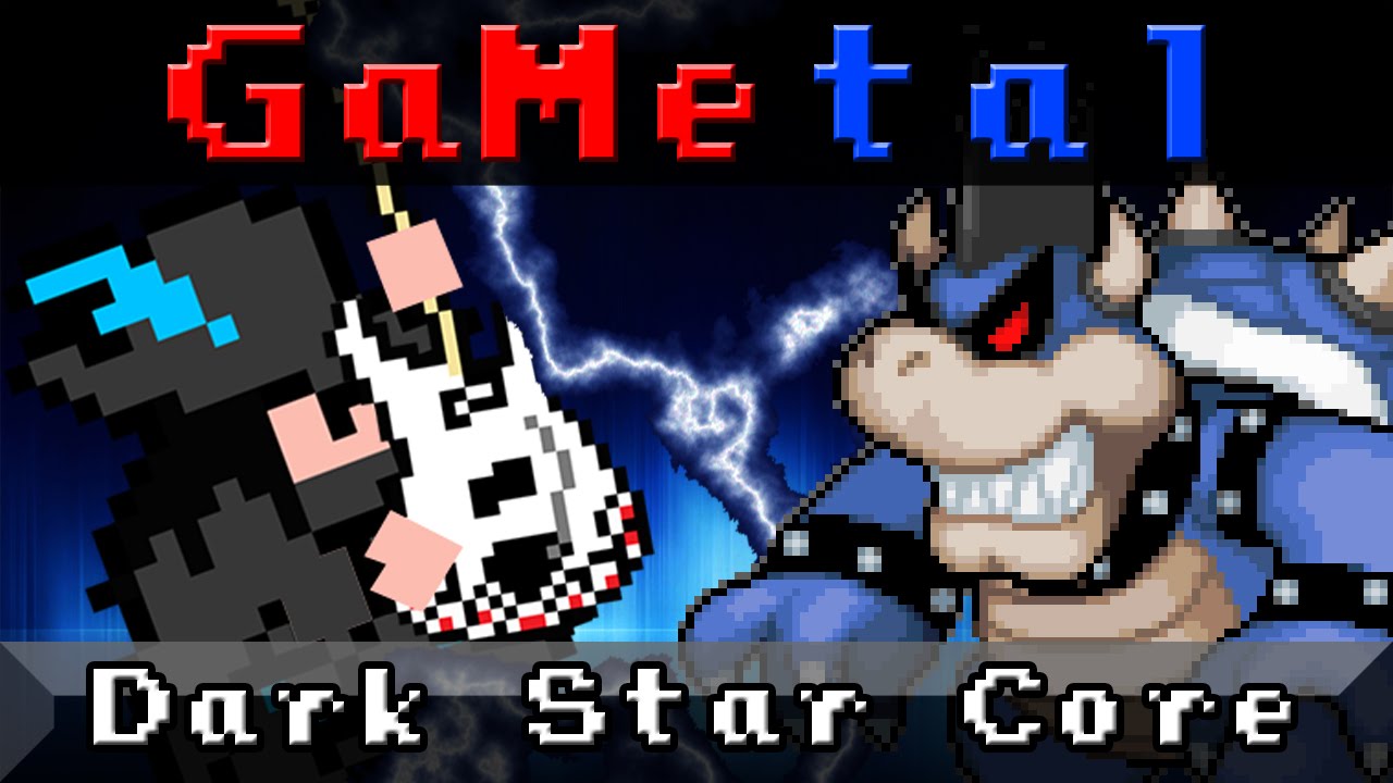 Dark Star Core (Bowser's Inside Story) - GaMetal
