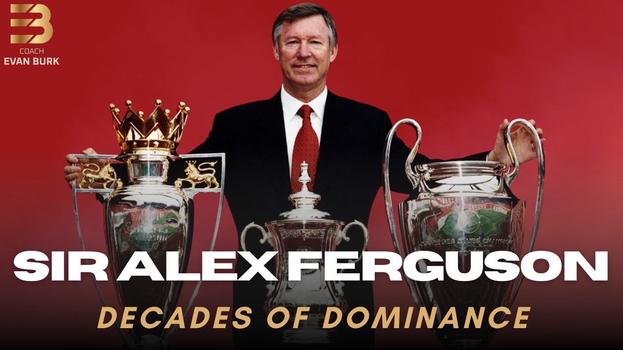 Sir Alex Ferguson: How to Build a Dynasty for Decades (Championship Leadership Case Studies)