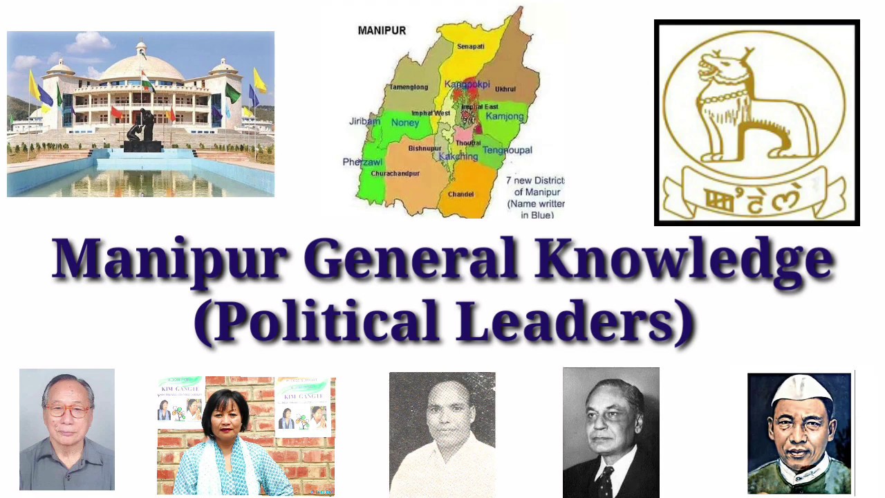 First in Manipur | Manipur GK | Political leaders