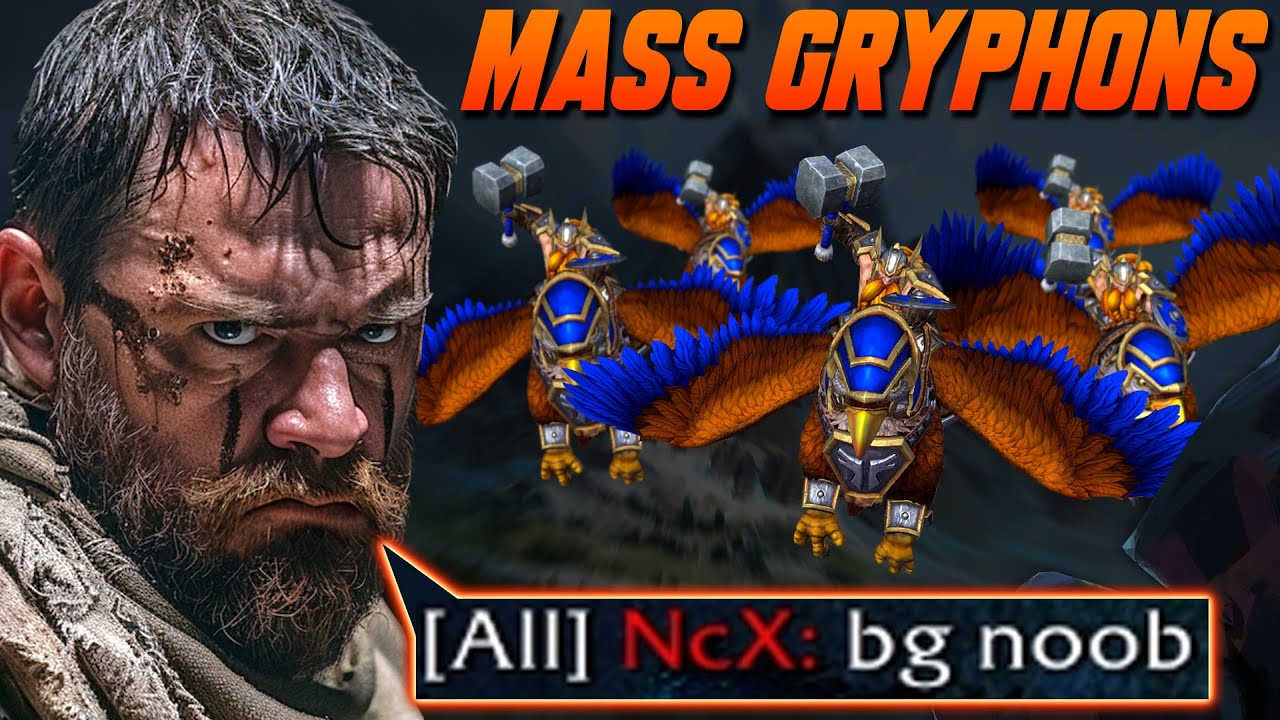 Good day for spamming some Gryphons innit? - WC3 - Grubby