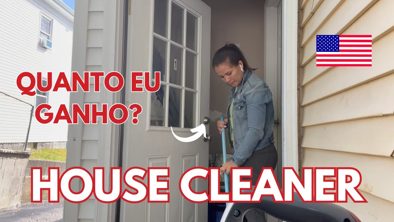 QUANTO EU GANHO TRABALHANDO COMO HOUSE CLEANER NOS ESTADOS UNIDOS?