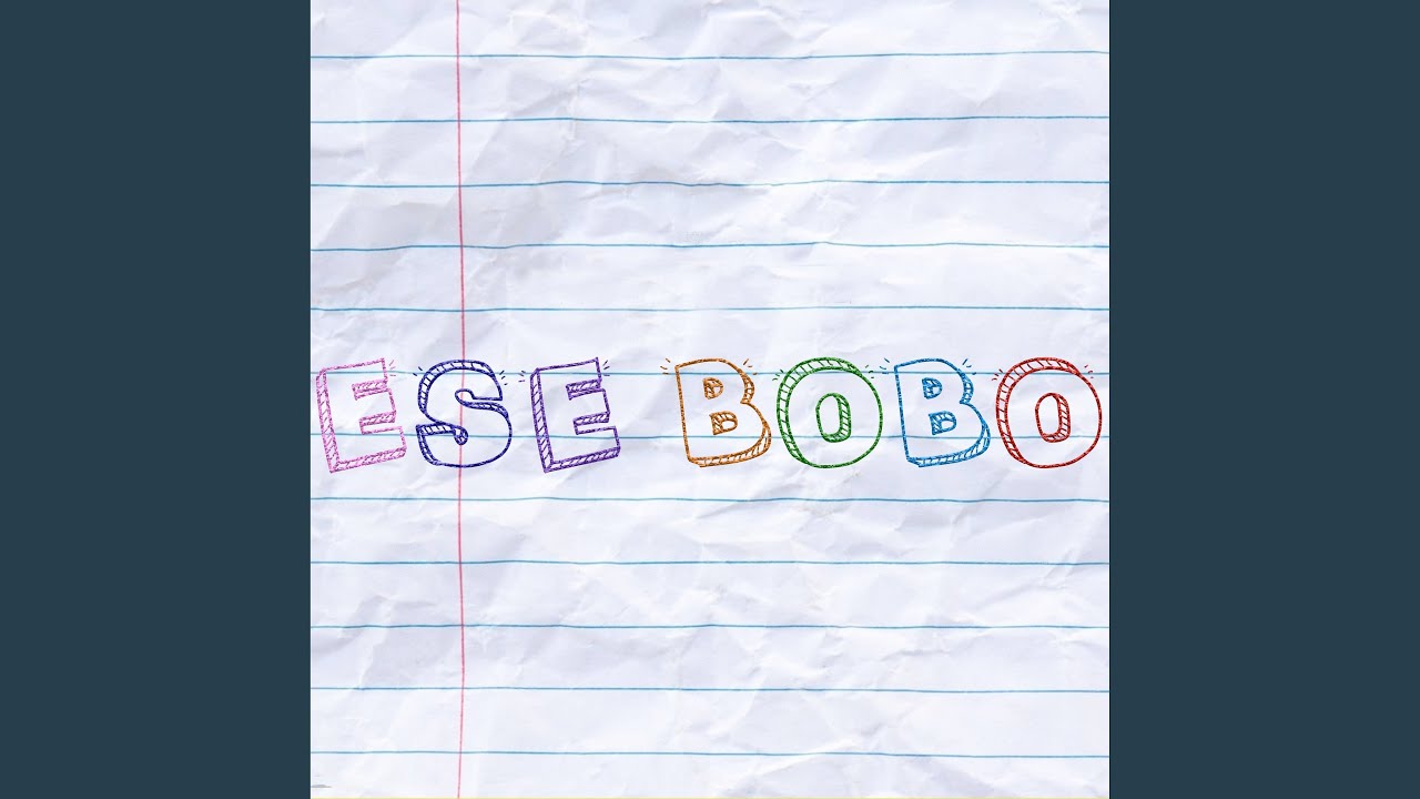 Ese Bobo