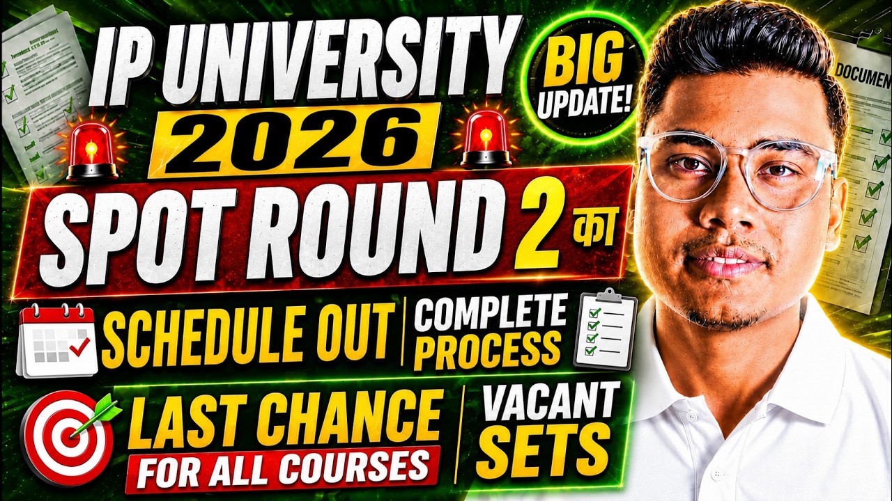 IP University Spot Round 2 Big Update 2026 🔥 Choice Filling, Vacant Seats & Reporting  Full Process
