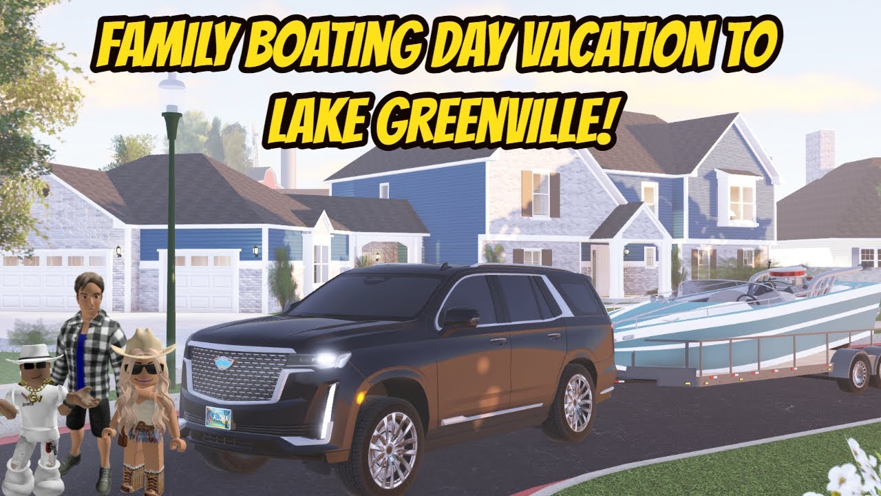 Greenville, Wisc Roblox l Realistic Family Boating Vacation Trip Update Roleplay