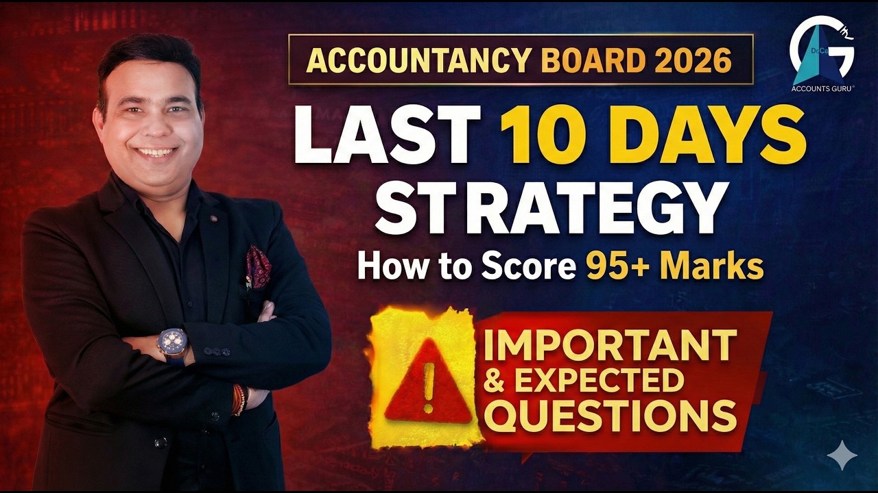 Last 10 Days Strategy for Accountancy Board Exam