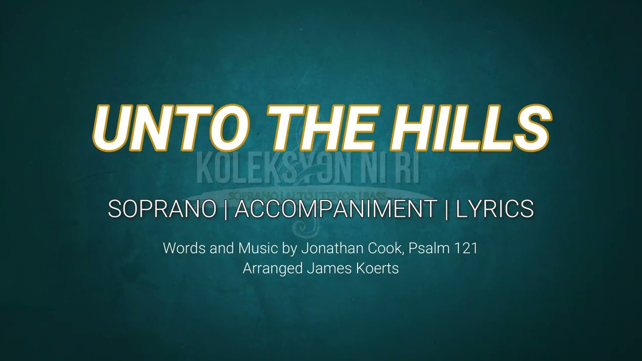 Unto the Hills | Soprano | Vocal Guide by Sis. Kristine Dongiahon