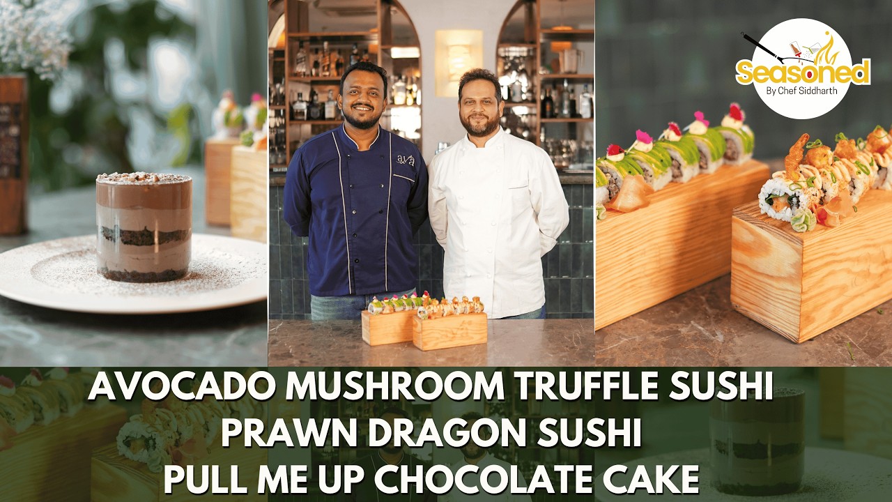 Exploring Ava Artisan Kitchen & Bar | Of Sushis and cakes and conversations | #seasonedbysiddharth