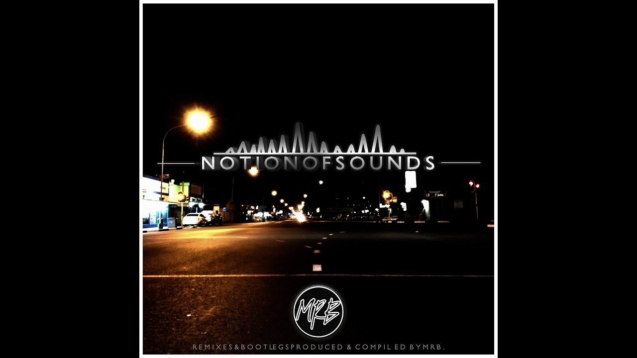 MRB presents 'Notion of Sounds'