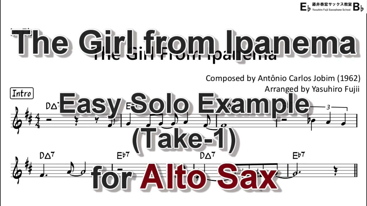 The Girl from Ipanema - Easy Solo Example for Alto Sax (Take-1, Revised)