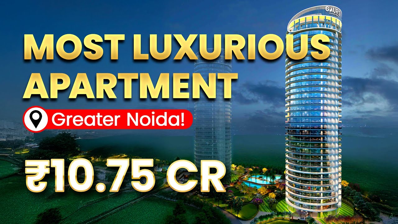 Most Luxurious Apartment in Greater Noida || Gaur Trescento Residences