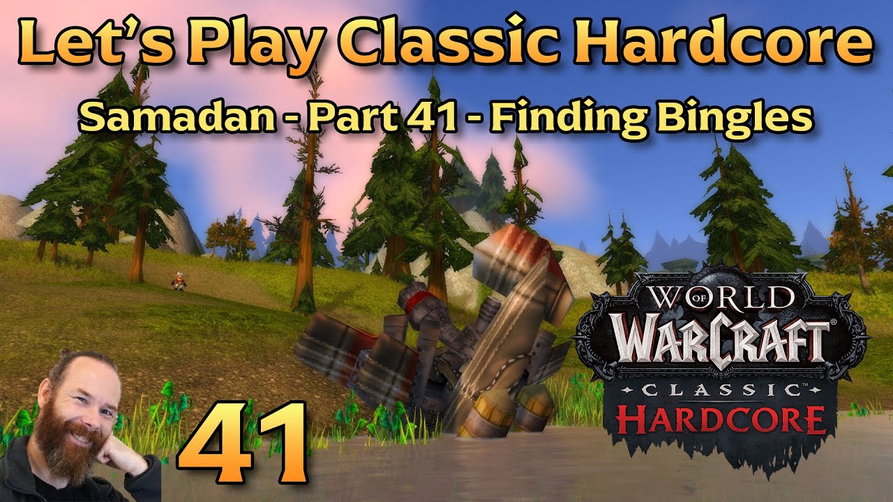 Finding Bingles | Ep 41 - Let's Play WoW Classic Hardcore | Samadan