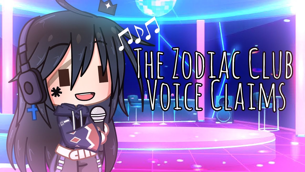 The Zodiac Club // TZC // Oc Voice Claims // Old ||