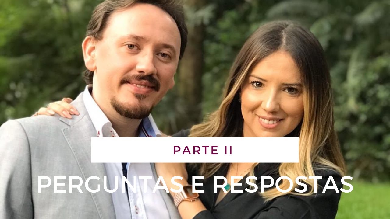 Perguntas e Respostas  - Parte II