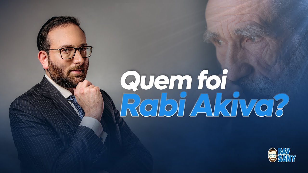 QUEM FOI RABI AKIVA?  | RAV RESPONDE